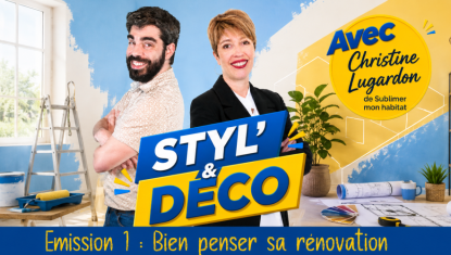 Emission 1 : Bien penser sa rénovation avec Christine Lugardon